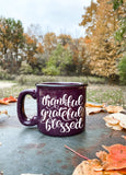 Thankful Grateful and Blessed Coffee Mug